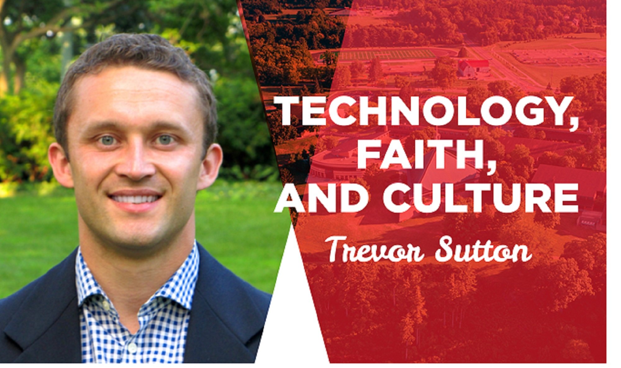 Technology, Faith, and Culture: A new special topics course